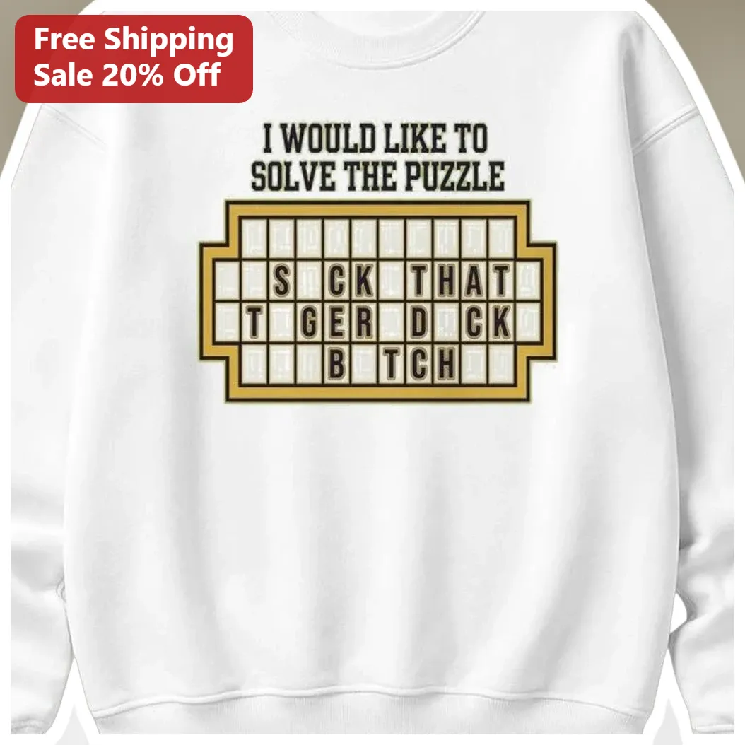 I Would Like To Solve The Puzzle Sweatshirt Funny Scrabble Word Game Gift for Puzzle Lovers available at our Los Angeles warehouse