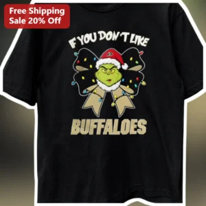 IF YOU DON’T LIKE BUFFALOES The Grinch Christmas...