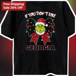 If You Don’t Like Georgia The Grinch UGA...