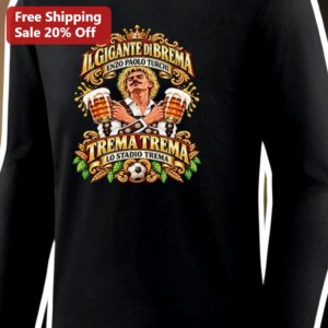 Il Gigante di Brema Trema Trema Lo Stadio Long Sleeve Tee available at our Los Angeles warehouse