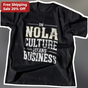 In NOLA Culture Means Business Tee New Orleans Pride Vintage Typography Shirt available at our Los Angeles warehouse