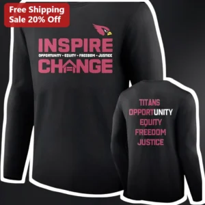 Inspire Change Opportunity Equity Freedom Justice Long Sleeve Shirt NFL Social Justice Activist Appa available at our Los Angeles warehouse