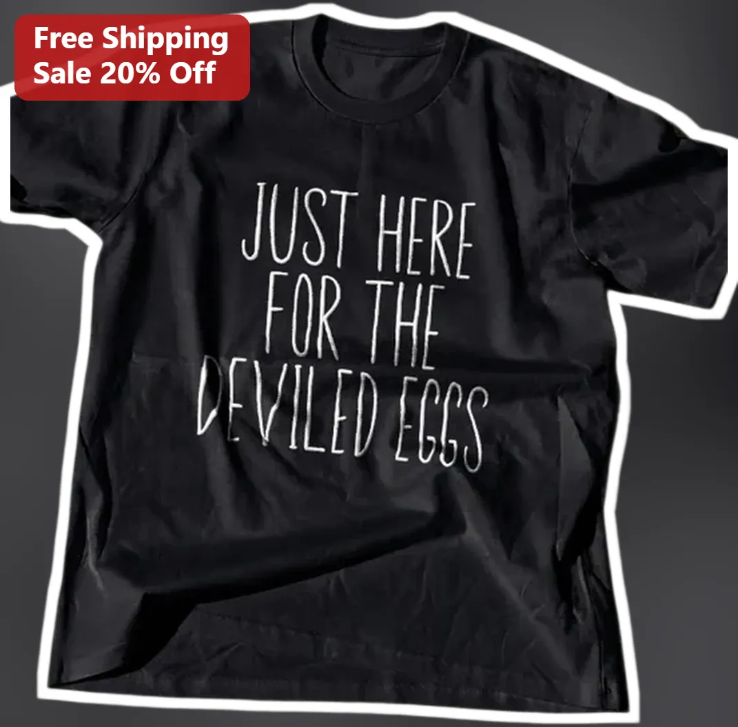 Just Here For The Deviled Eggs Tee Funny Easter Brunch Foodi — Los Angeles Just Here For The Deviled Eggs Tee Funny Easter Brunch Foodie Gift Shirt available at our Los Angeles warehouse