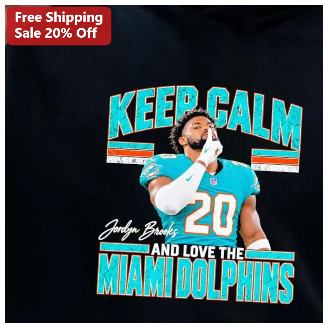 Keep Calm and Love the Miami Dolphins Tee Jordyn Brooks NFL — Los Angeles Keep Calm and Love the Miami Dolphins Tee Jordyn Brooks NFL Fan Gift Shirt available at our Los Angeles warehouse