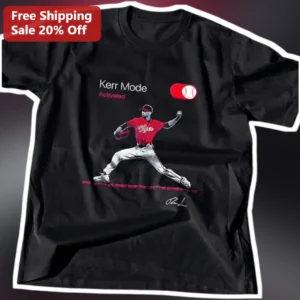 Kerr Mode Activated Tee Brandon Kerr Signature Baseball Pitcher Gift for Men available at our Los Angeles warehouse