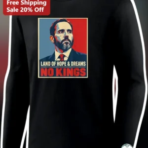 Land of Hope Dreams No Kings Justin Trudeau Long Sleeve Tee available at our Los Angeles warehouse