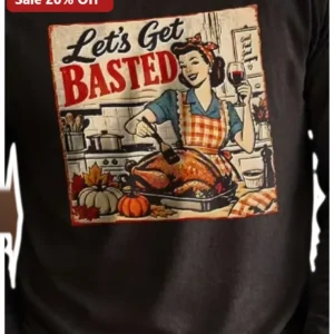 Let's Get Basted Tee Funny Thanksgiving Pin Up Vintage Cooking Graphic Shirt for Women available at our Los Angeles warehouse
