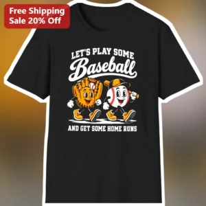 Let's Play Some Baseball And Get Some Home Runs Tee Funny Vintage Cartoon Baseball Gift available at our Los Angeles warehouse