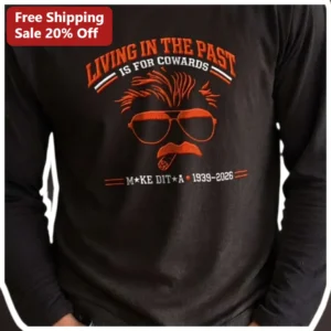 Living in the Past is for Cowards Long Sleeve Shirt Mike Ditka Quote NFL Football Fan Gift available at our Los Angeles warehouse