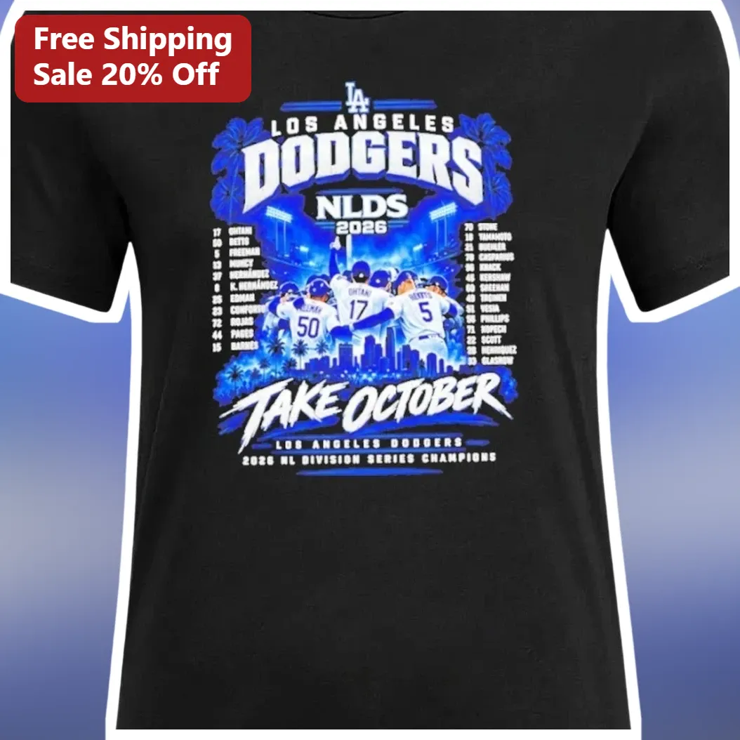 Los Angeles Dodgers NLDS 2026 Take October Tee available at our Los Angeles warehouse