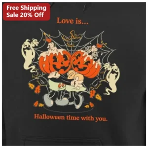 Love is... Halloween Time With You Mickey Mouse Hoodie Spooky Cute Couple Gift available at our Los Angeles warehouse