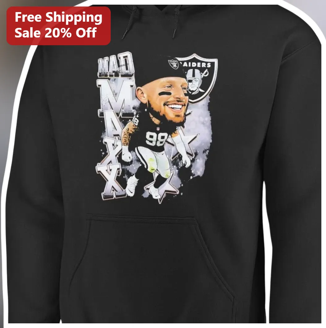 MAD MAX Maxx Crosby Las Vegas Raiders Hoodie available at our Los Angeles warehouse