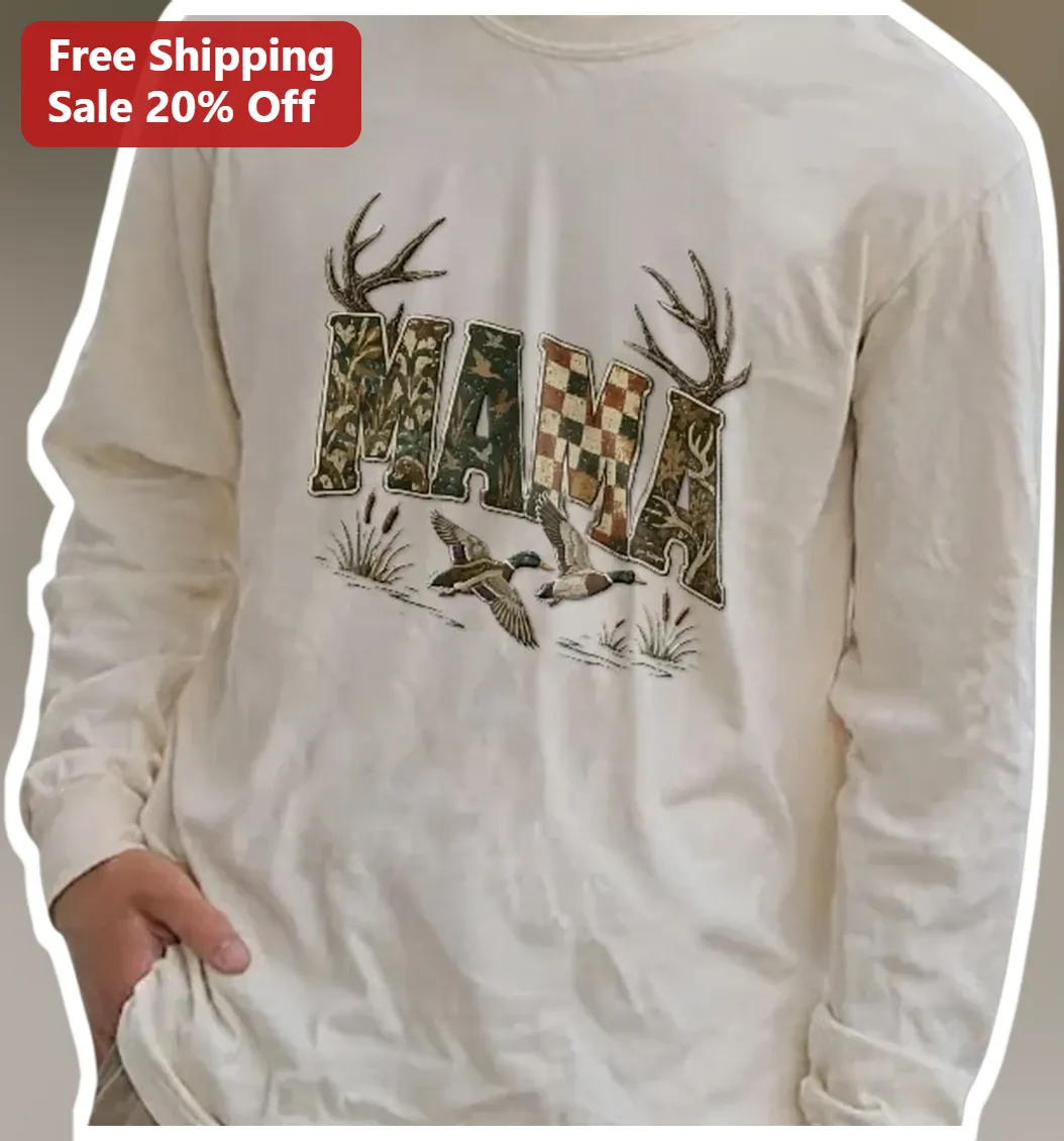 MAMA Long Sleeve Tee Duck Hunting Camo Gift for Outdoor Mom available at our Los Angeles warehouse