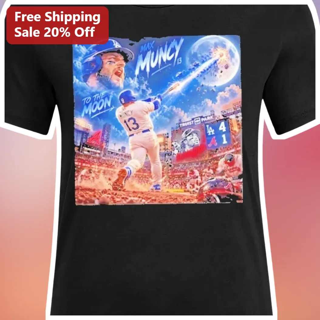 Max Muncy To The Moon Tee Los Angeles Dodgers Baseball Fan G — Los Angeles Max Muncy To The Moon Tee Los Angeles Dodgers Baseball Fan Gift Shirt available at our Los Angeles warehouse