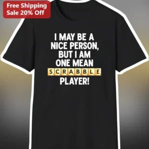 Mean Scrabble Player Funny Quote Graphic Tee for Board Game Lovers available at our Los Angeles warehouse