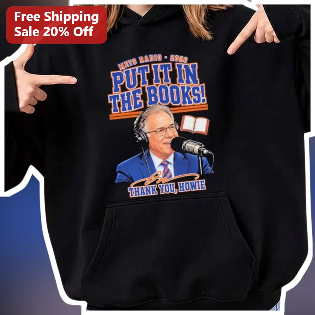 Mets Radio Howie Rose Hoodie Put It In The Books Thank You Howie NY Mets Fan Apparel available at our Los Angeles warehouse