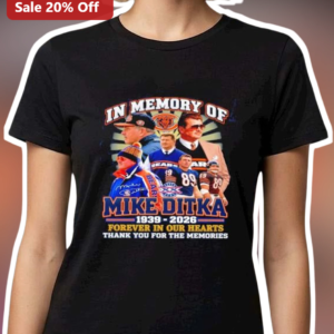 Mike Ditka Memorial Tee In Memory Of Forever In Our Hearts Chicago Bears NFL Legend Tribute Shirt available at our Los Angeles warehouse