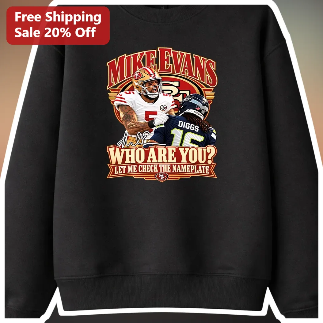 Mike Evans Who Are You Let Me Check The Nameplate NFL Sweatshirt available at our Los Angeles warehouse