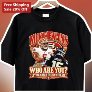 Mike Evans Who Are You Let Me Check The Nameplate Tee NFL Football Fan Shirt available at our Los Angeles warehouse