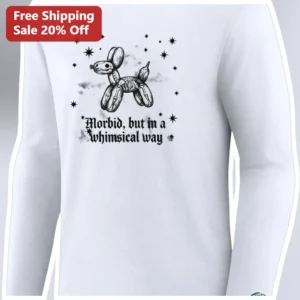 Morbid But In A Whimsical Way Long Sleeve Tee Skeleton Balloon Dog Gothic Dark Humor Gift available at our Los Angeles warehouse