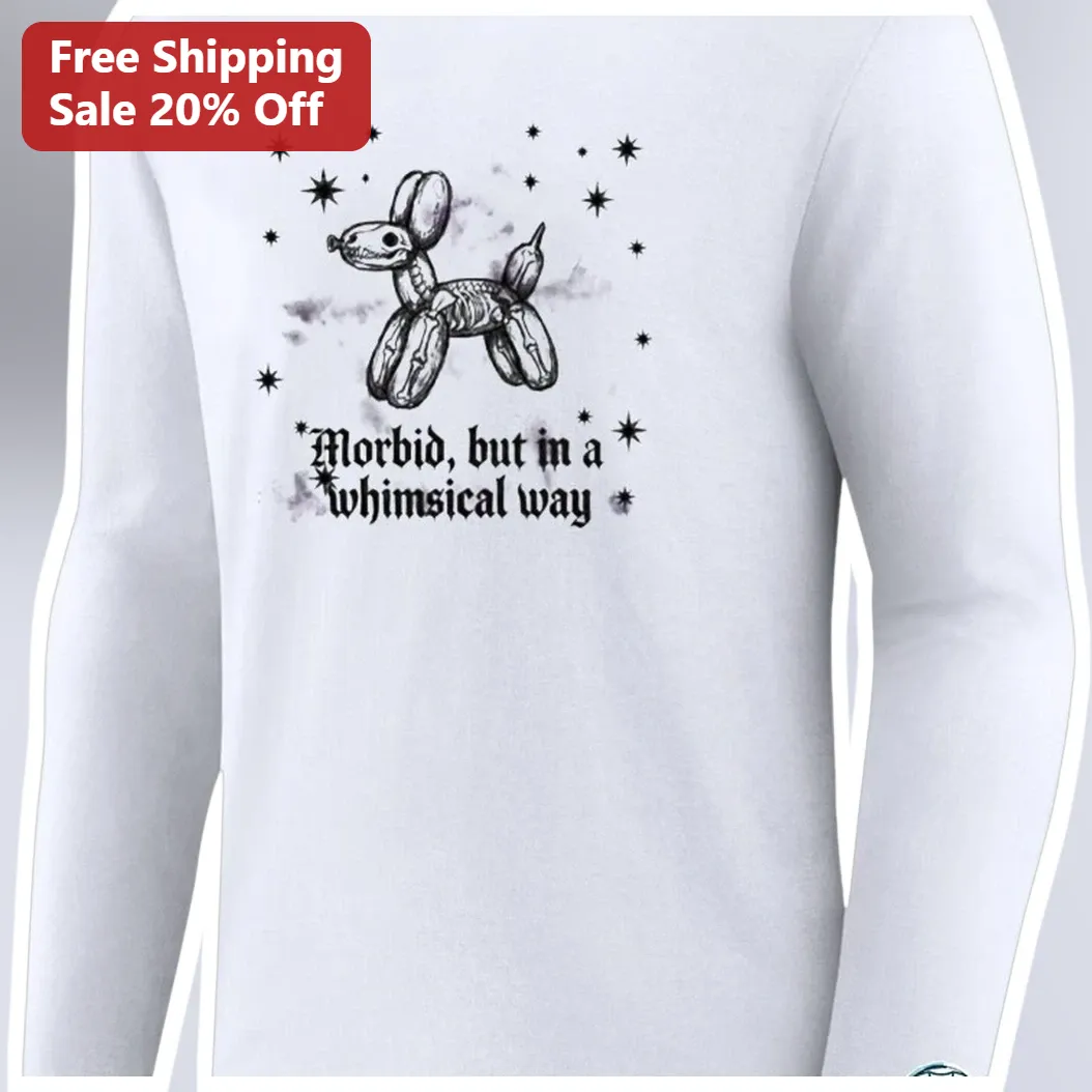 Morbid But In A Whimsical Way Long Sleeve Tee Skeleton Balloon Dog Gothic Dark Humor Gift available at our Los Angeles warehouse