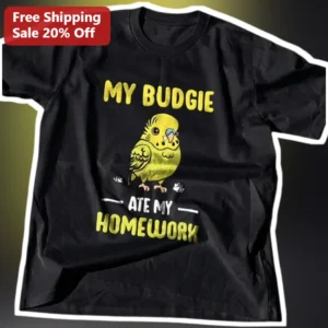 My Budgie Ate My Homework Funny Bird Owner Graphic Tee Gift for Parakeet Lovers available at our Los Angeles warehouse