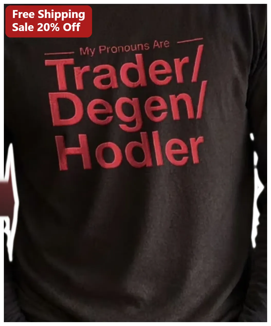 My Pronouns Are Trader Degen Hodler Tee Crypto Humor Gift fo — Los Angeles My Pronouns Are Trader Degen Hodler Tee Crypto Humor Gift for Bitcoin Enthusiasts available at our Los Angeles warehouse
