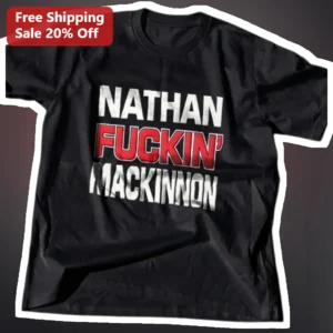 Nathan Fuckin' Mackinnon Tee Colorado Avalanche Fan Parody Shirt Black Graphic T-Shirt available at our Los Angeles warehouse