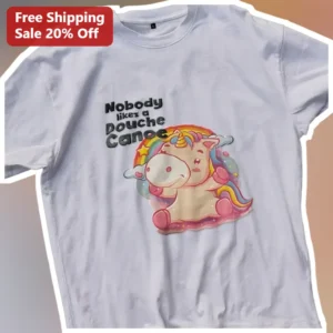 Nobody Likes a Douche Canoe Funny Unicorn Graphic Tee Cute Back to School Humor Gift for Kids and Wo available at our Los Angeles warehouse