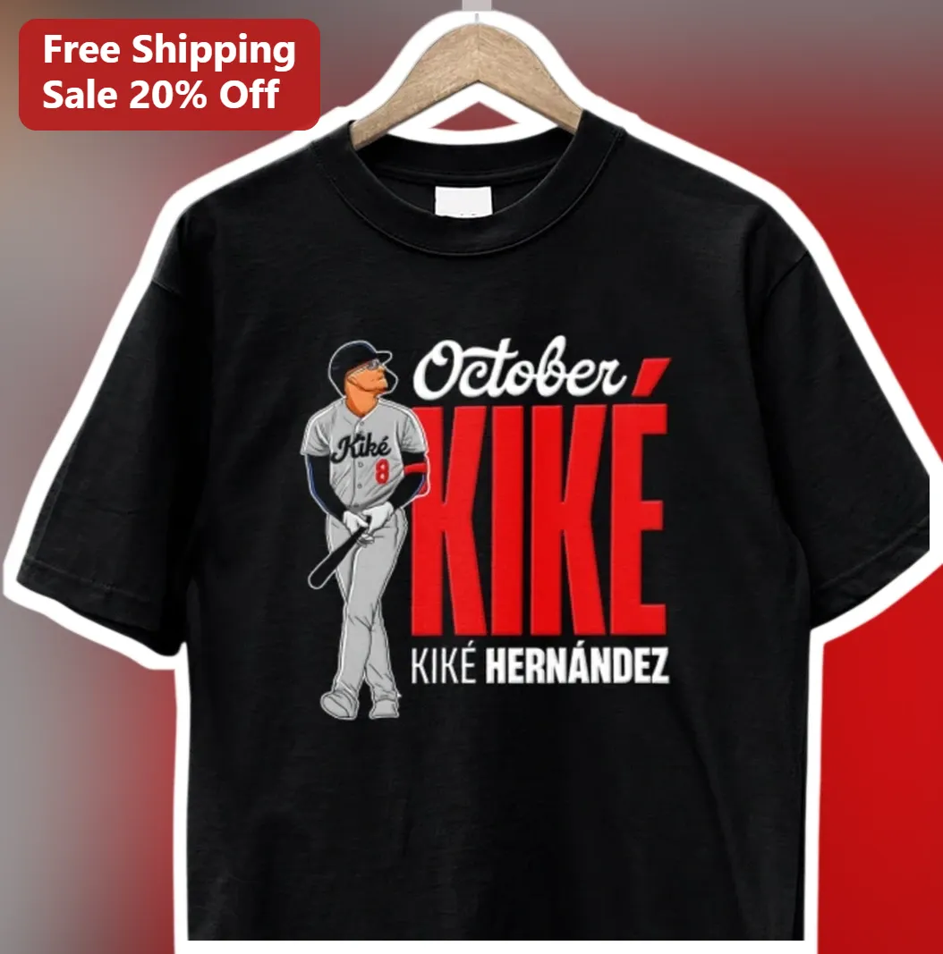 October Kiké Hernández Boston Red Sox Fan Tee MLB Playoff Ge — Los Angeles October Kiké Hernández Boston Red Sox Fan Tee MLB Playoff Gear available at our Los Angeles warehouse