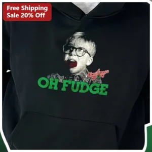 OH FUDGE Ralphie Parker A Christmas Story Hoodie...