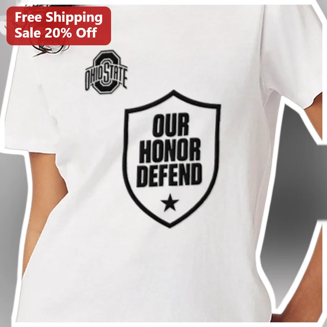 Ohio State Our Honor Defend Buckeyes Graphic Tee for Women Men College Fans Alumni available at our Los Angeles warehouse