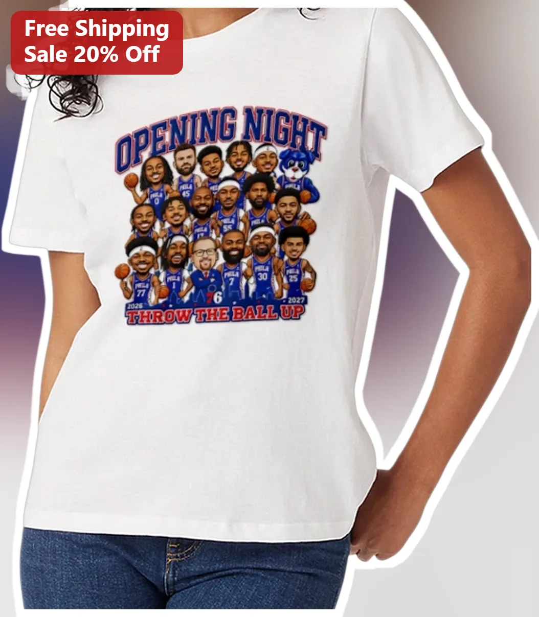Opening Night Throw The Ball Up Philadelphia 76ers Basketball Fan Tee available at our Los Angeles warehouse