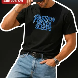 Passion Never Sleeps Graphic Tee for Men Hustle Motivation Streetwear Shirt available at our Los Angeles warehouse