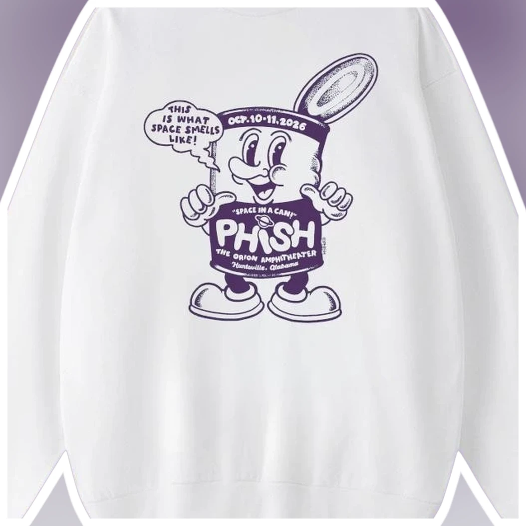 Phish Space in a Can This Is What Space Smells Like Sweatshi — Los Angeles Phish Space in a Can This Is What Space Smells Like Sweatshirt available at our Los Angeles warehouse