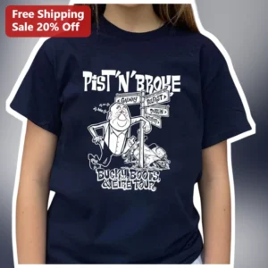 Pist 'N' Broke Bucky Boots Eire Tour Tee Funny Irish Motorcycle Humor Graphic Shirt available at our Los Angeles warehouse