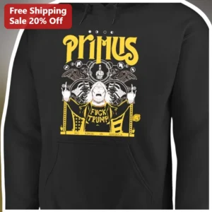 Primus Fuck Trump No Kings In America Unofficial Fan Art Hoodie available at our Los Angeles warehouse
