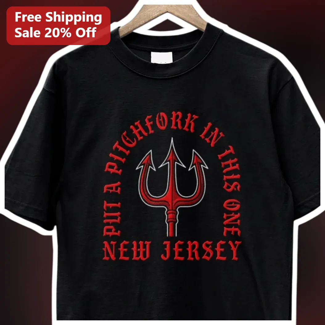 Put A Pitchfork In This One New Jersey Tee NJ Devils Fan Gear Don La Greca Catchphrase Shirt available at our Los Angeles warehouse