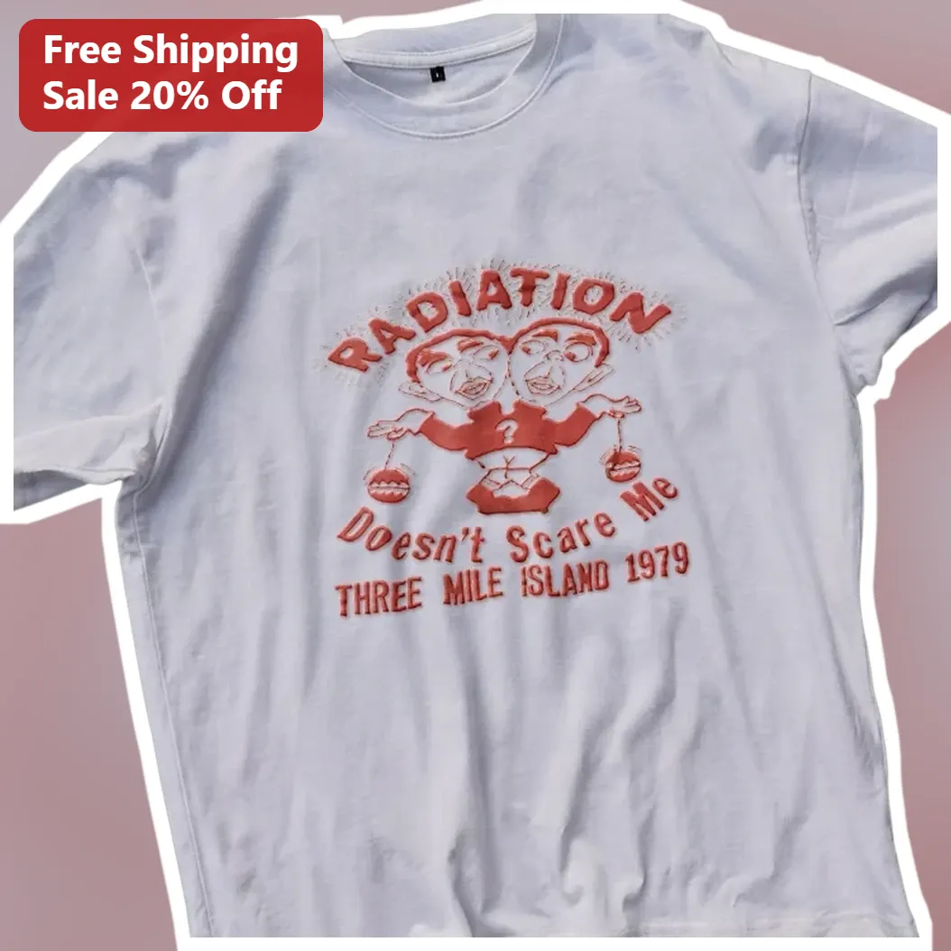 Radiation Doesn't Scare Me Three Mile Island 1979 Vintage Gr — Los Angeles Radiation Doesn't Scare Me Three Mile Island 1979 Vintage Graphic Tee Dark Humor History Gift available at our Los Angeles warehouse