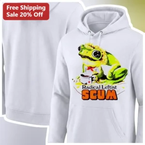 Radical Leftist SCUM Donald Trump Frog Hoodie Political Satire Unisex Pullover available at our Los Angeles warehouse