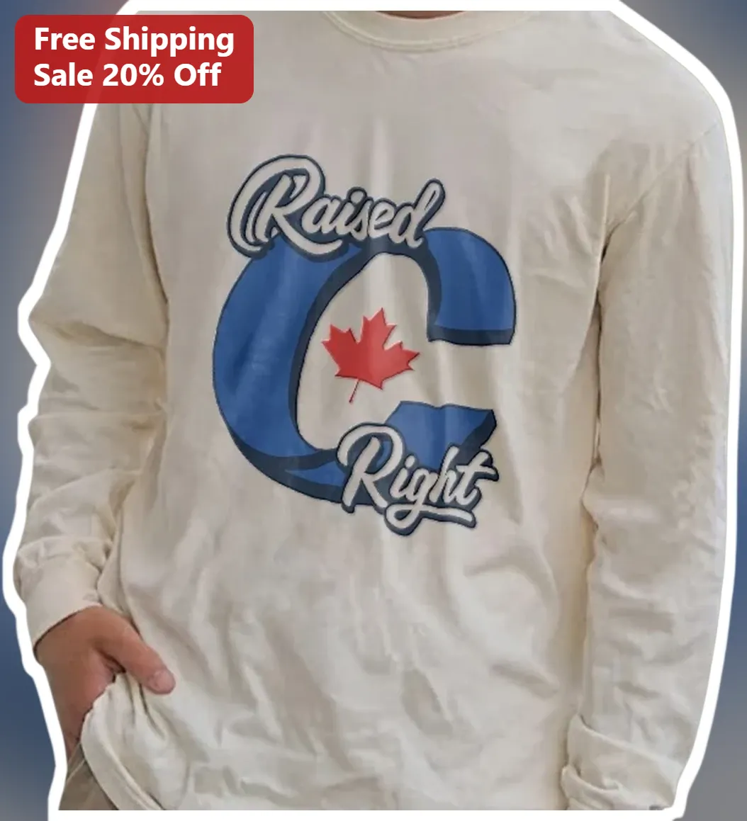 Raised Right Long Sleeve Tee Canadian Maple Leaf Patriotic Gift for Men Women available at our Los Angeles warehouse