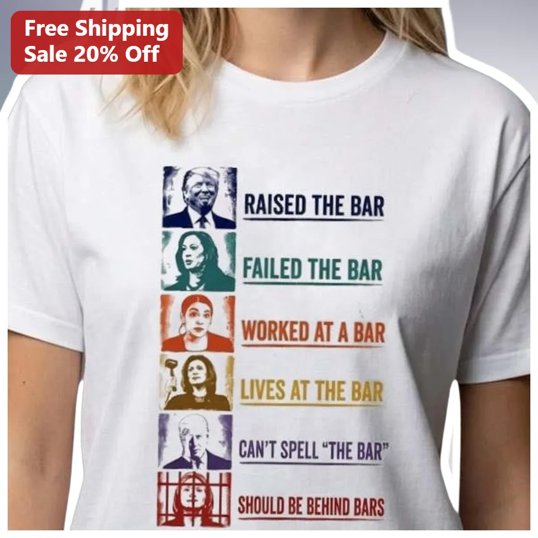 Raised The Bar Failed The Bar Political Humor Tee Donald Tru — Los Angeles Raised The Bar Failed The Bar Political Humor Tee Donald Trump Kamala Harris Lawyer Gift available at our Los Angeles warehouse