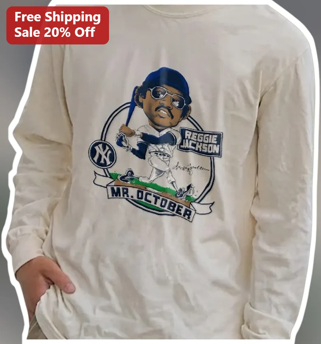 Reggie Jackson Mr. October Long Sleeve Tee Vintage Baseball Yankees Legend Gift available at our Los Angeles warehouse