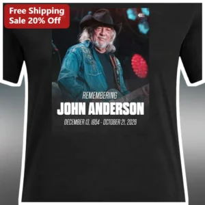 Remembering John Anderson December 13 1954 October 21 2026 Country Music Legend Memorial Tribute Tee available at our Los Angeles warehouse