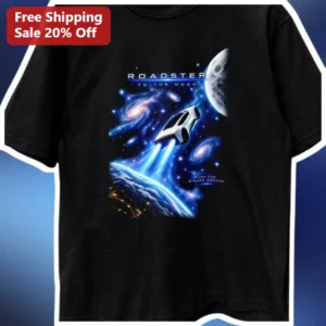 Roadster To The Moon Same Car Bigger Dreams Tesla Space Art Graphic Tee available at our Los Angeles warehouse