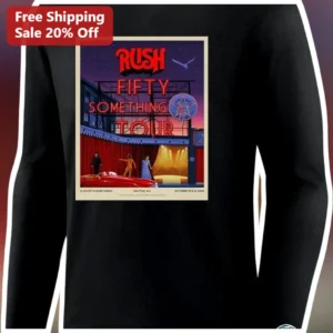 RUSH FIFTY SOMETHING TOUR Long Sleeve Shirt Vintage Concert Poster Merch for Classic Rock Fans available at our Los Angeles warehouse