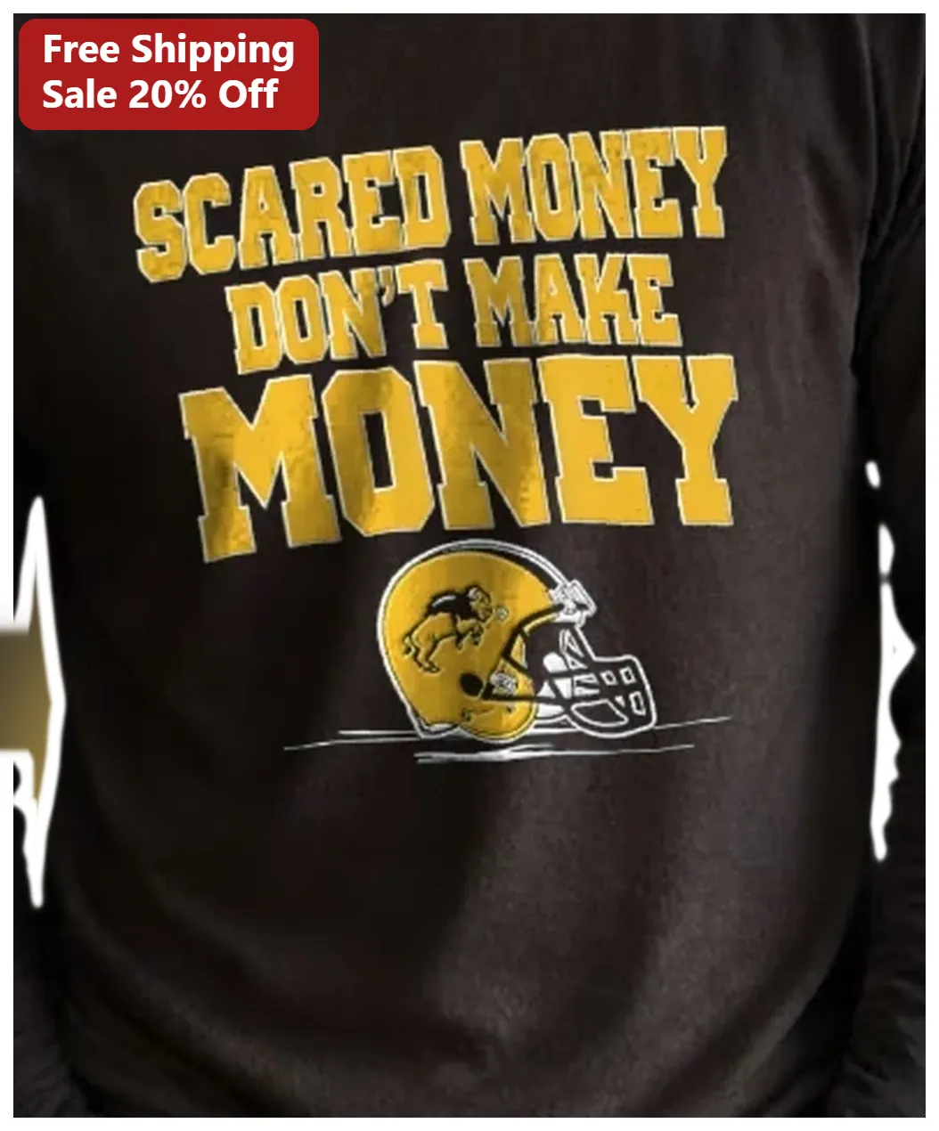 Scared Money Don't Make Money Long Sleeve Tee Vintage Footba — Los Angeles Scared Money Don't Make Money Long Sleeve Tee Vintage Football Hustle Culture Gift for Entrepreneurs available at our Los Angeles warehouse