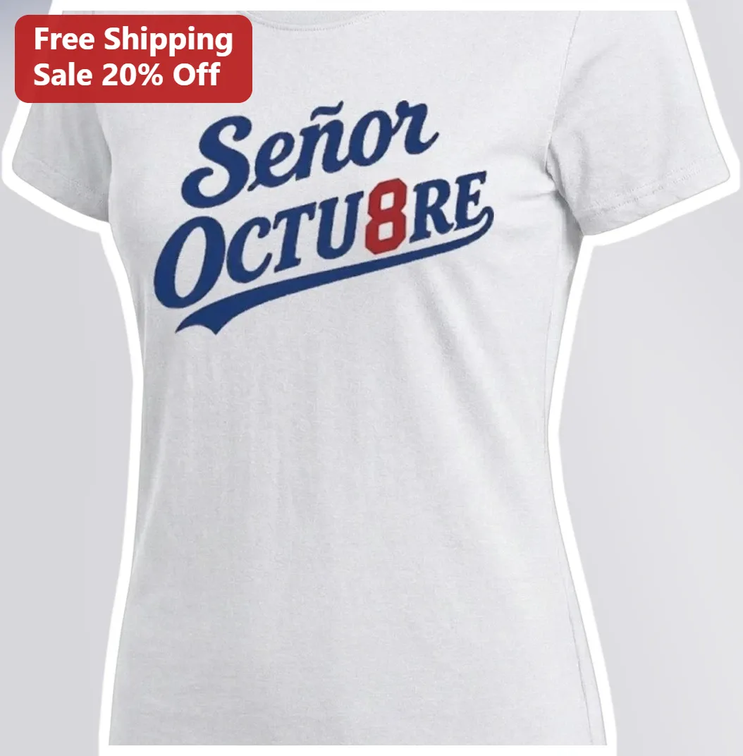 Señor Octu8re Tee Hispanic Heritage Month Teacher Gift Varsi — Los Angeles Señor Octu8re Tee Hispanic Heritage Month Teacher Gift Varsity Style available at our Los Angeles warehouse