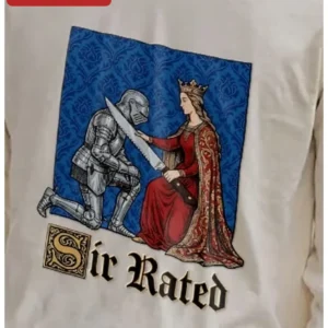 Sir Rated Tee Funny Medieval Knight Pun Graphic T-Shirt Adult Humor Gift available at our Los Angeles warehouse