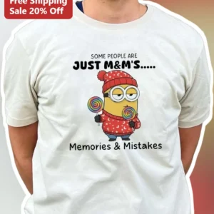 Some People Are Just M&M's Memories Mistakes Funny Minion Graphic Tee Gift available at our Los Angeles warehouse